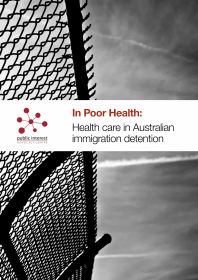 In Poor Health: Health care in immigration detention